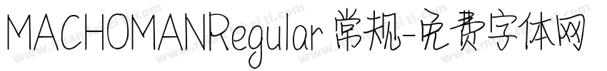 MACHOMANRegular 常规字体转换